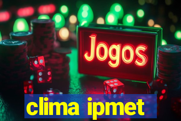 clima ipmet
